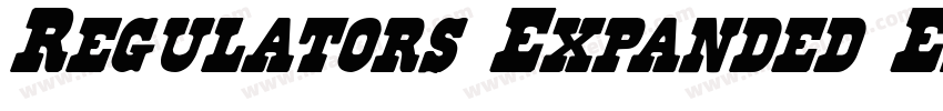 Regulators Expanded Expanded字体转换
